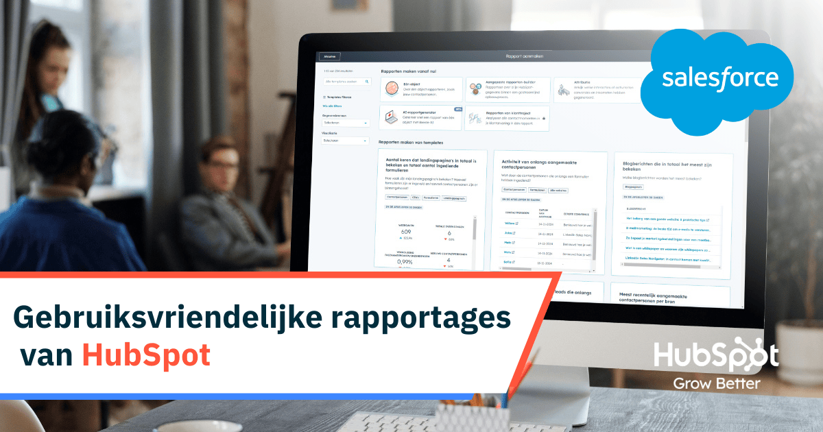 gebruiksvriendelijke rapportages hubspot